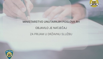 Ministarstvo unutarnjih poslova objavilo natječaj za prijam u državnu službu