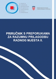 Priručnik s preporukama za razumnu prilagodbu radnog mjesta II.