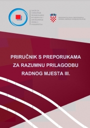 Priručnik s preporukama za razumnu prilagodbu radnog mjesta III