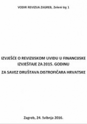 Izvješće o revizijskom uvidu u financijske izvještaje za 2015. godinu